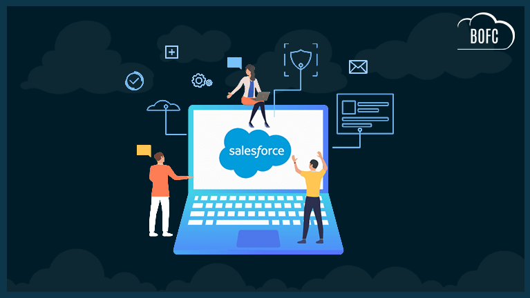 How BOFC Brings Fast Turnaround in Salesforce Development Task